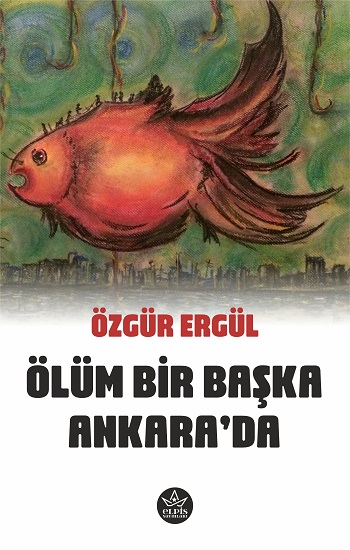 Ölüm Bir Başka Ankara’da