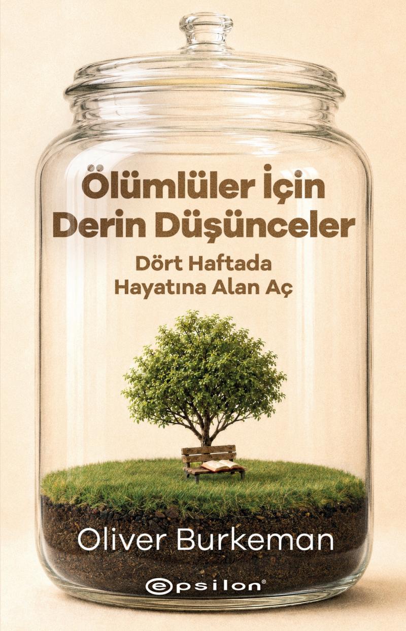 Ölümlüler İçin Derin Düşünceler