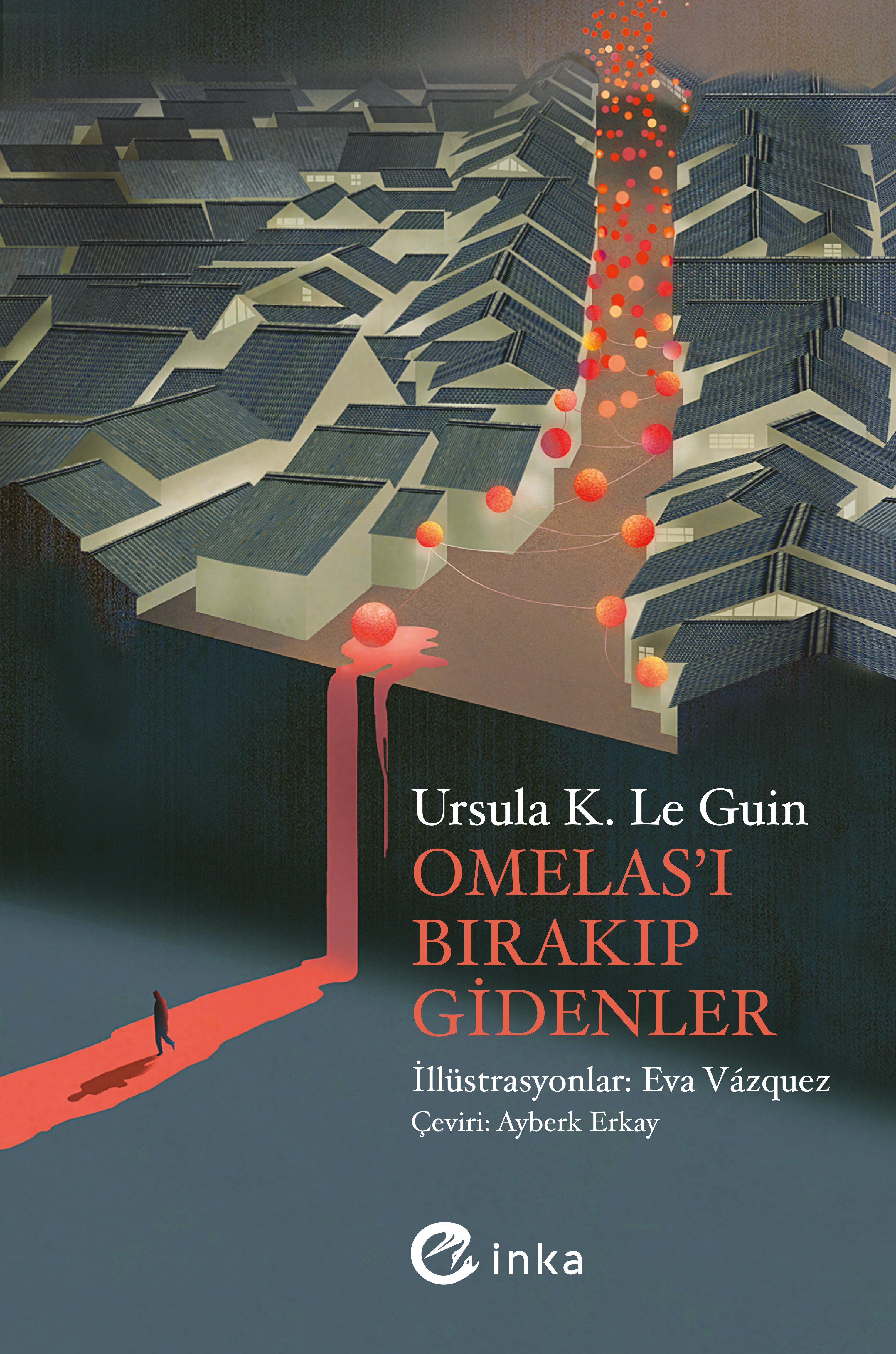 Omelas’ı Bırakıp Gidenler