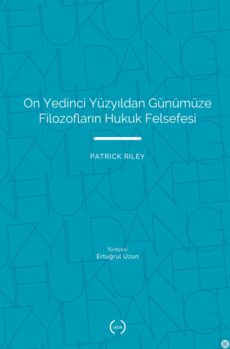 On Yedinci Yüzyıldan Günümüze Filozofların Hukuk Felsefesi