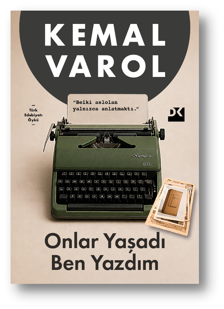 Onlar Yaşadı Ben Yazdım