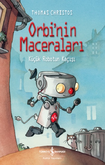 Orbi’nin Maceraları – Küçük Robotun Kaçışı