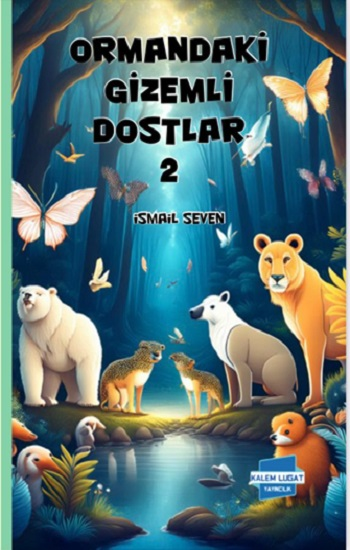 Ormandaki Gizemli Dostlar 2