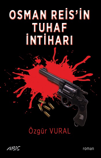 Osman Reis’in Tuhaf İntiharı