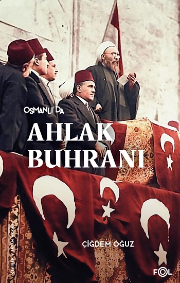 Osmanlı’da Ahlak Buhranı