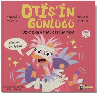Otiş’in Günlüğü – Doktora Gitmek İstemiyor