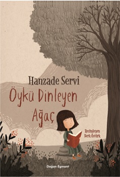 Öykü Dinleyen Ağaç