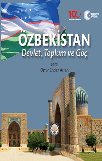 Özbekistan Devlet Toplum ve Göç (Ciltli)
