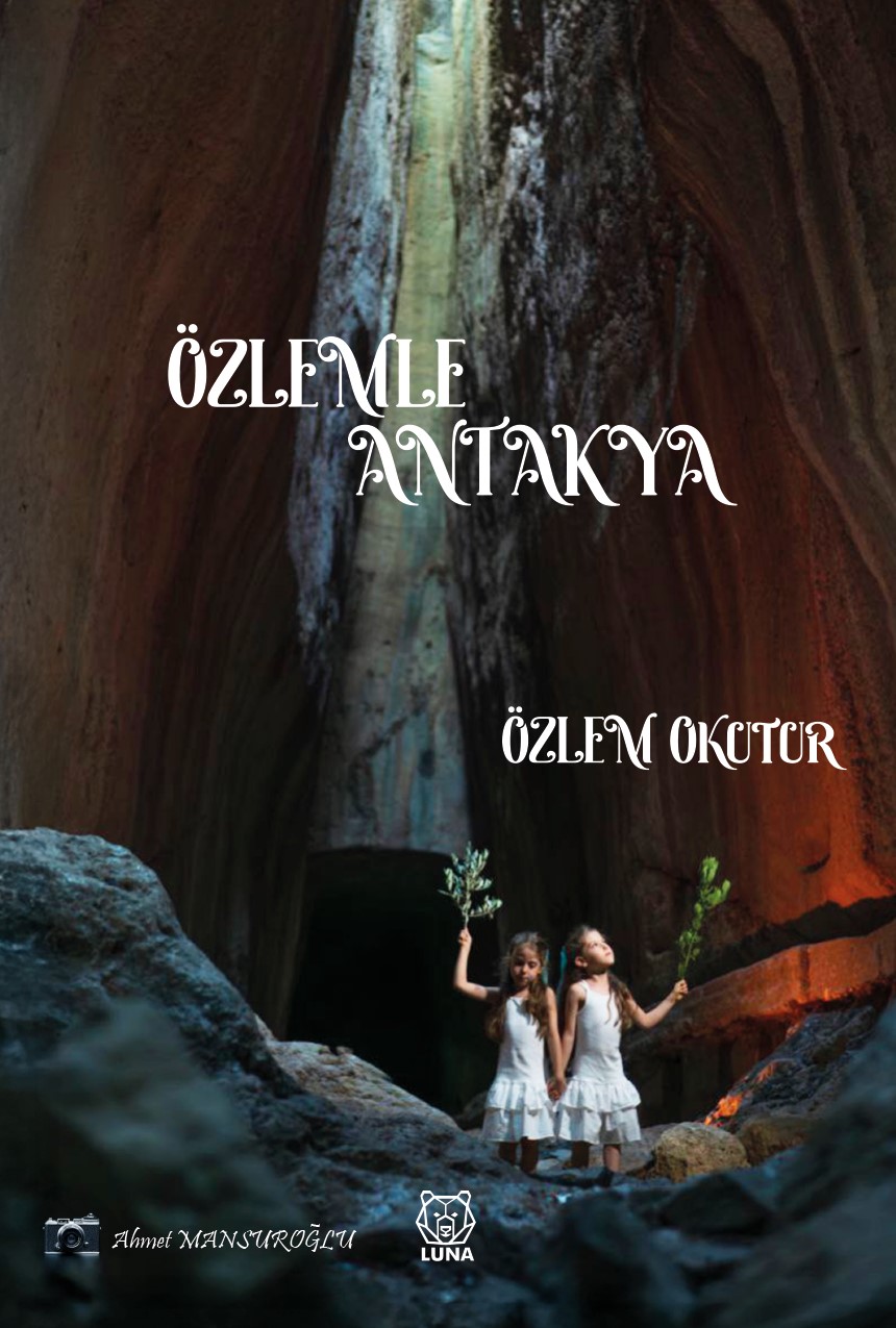 Özlemle Antakya