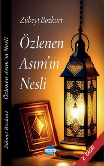 Özlenen Asım'ın Nesli