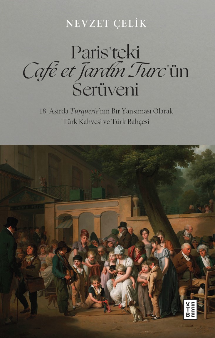 Paris’teki Cafe et Jardin Turc’ün Serüveni