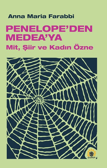 Penelope’den Medea’ya