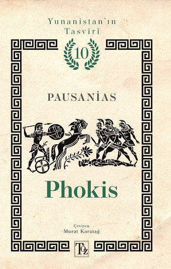 Phokis - Yunanistan’ın Tasviri 10. Kitap