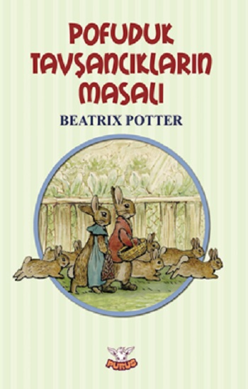 Pofuduk Tavşancıklar’ın Masalı