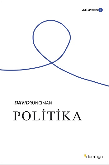 Politika; Akla Yakın 1