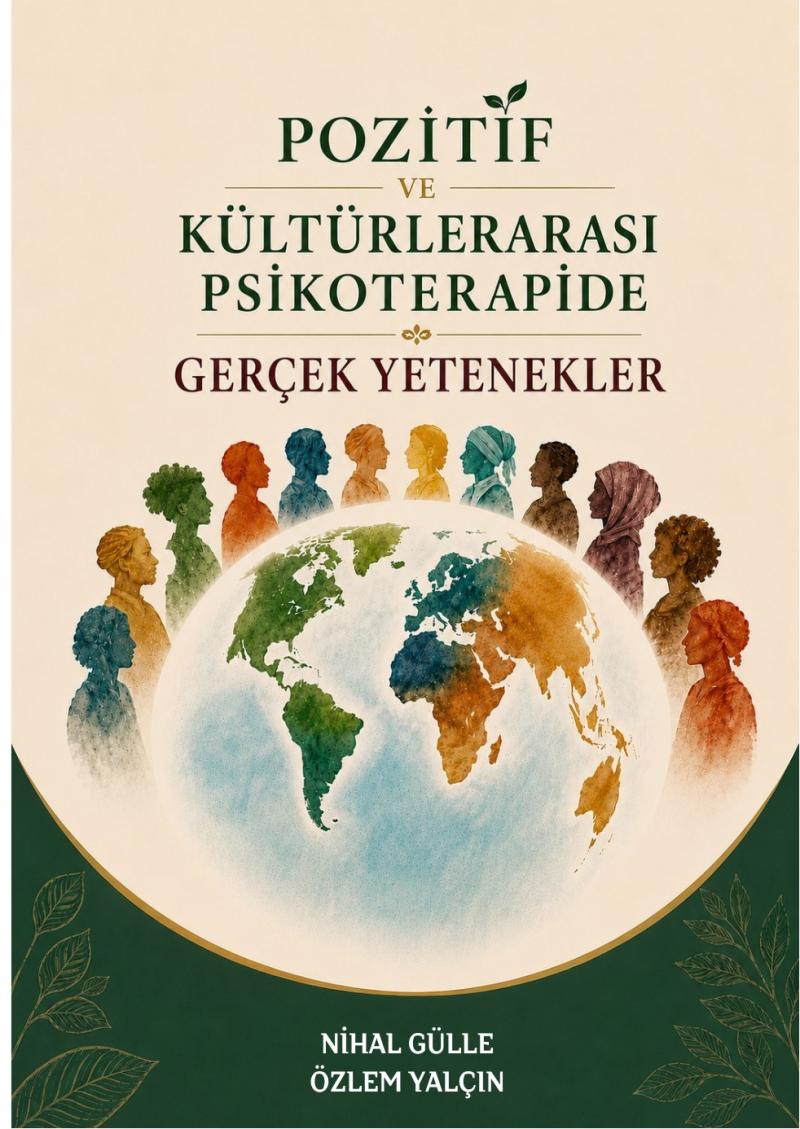 Pozitif Ve Kültürlerarası Psikoterapide Gerçek Yetenekler