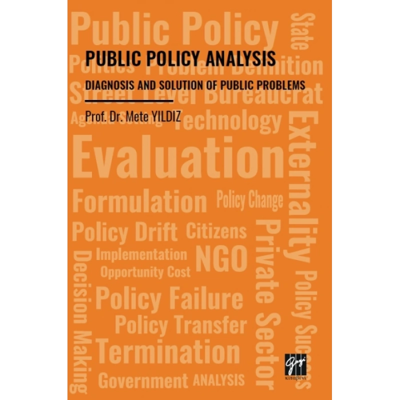 Publıc Polıcy Analysıs Dıagnosıs And Solutıon Of Publıc Problems