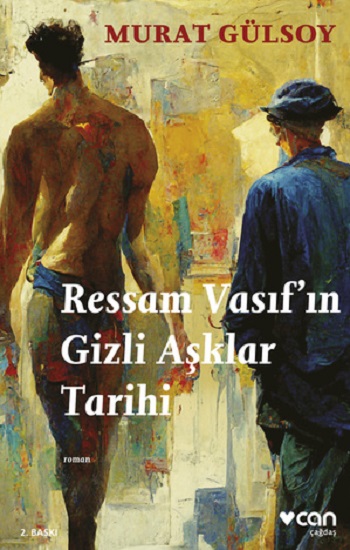 Ressam Vasıf’ın Gizli Aşklar Tarihi
