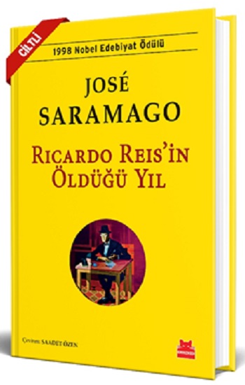 Ricardo Reis’in Öldüğü Yıl (Ciltli)