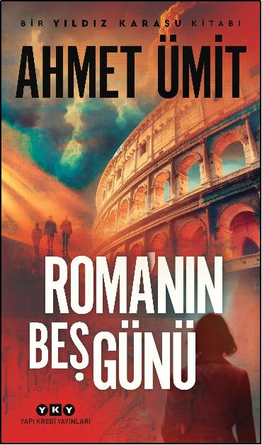 Roma’nın Beş Günü