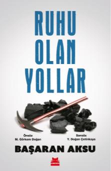 Ruhu Olan Yollar