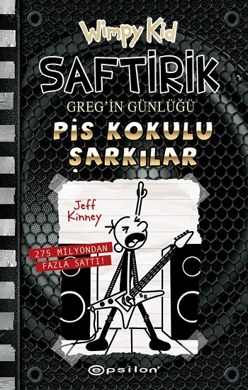 Saftirik Greg’in Günlüğü 17: Pis Kokulu Şarkılar  (Ciltli)
