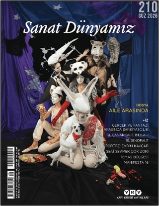 Sanat Dünyamız 210 - Güz 2026