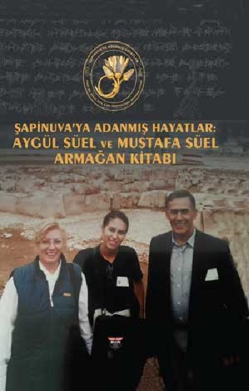 Şapinuva’ya Adanmış Hayatlar (Ciltli)