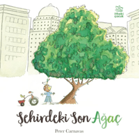 Şehirdeki Son Ağaç