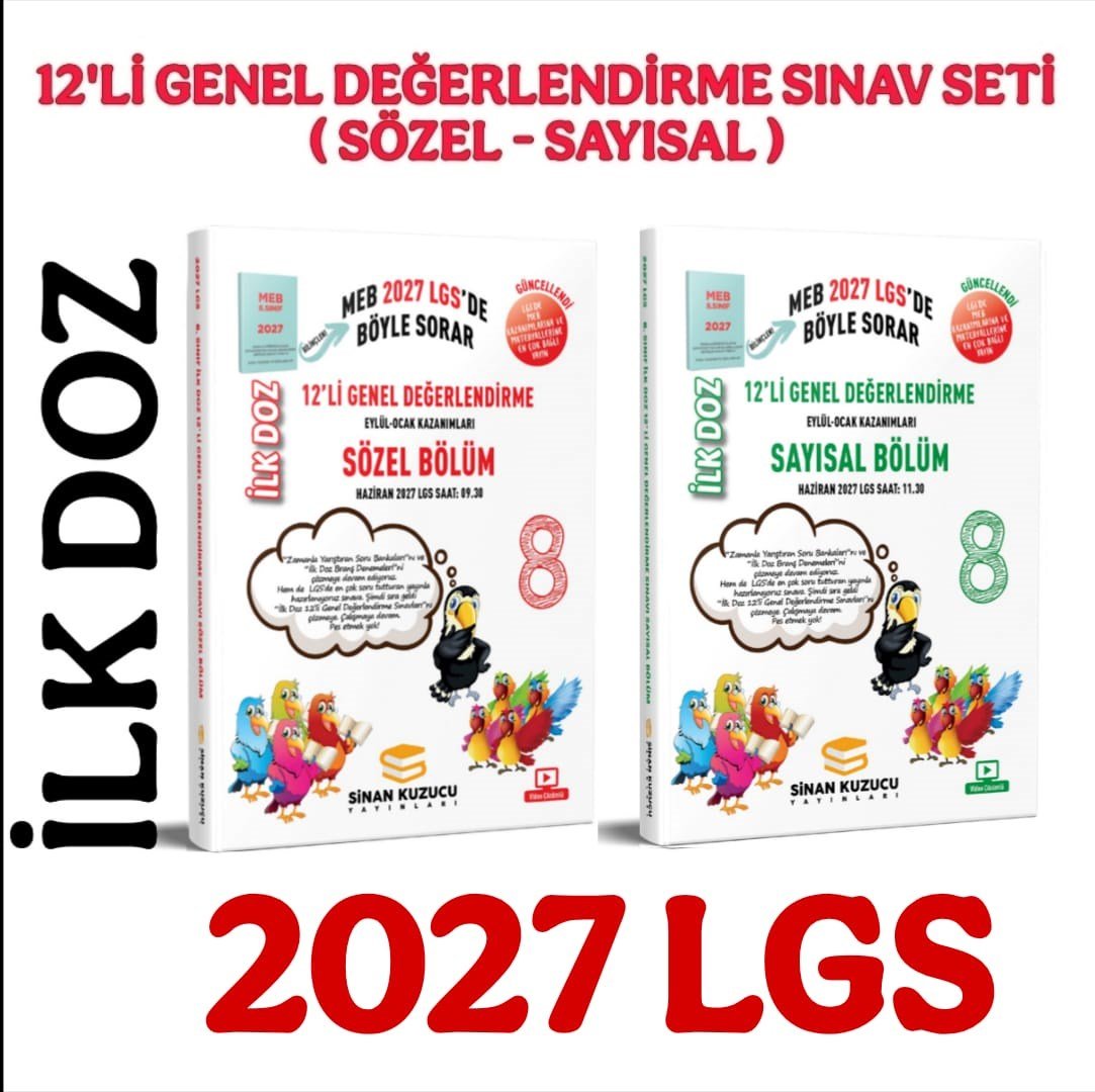 Sinan Kuzucu LGS 8. Sınıf 2027 İlk Doz 12'li Genel Değerlendirme Sınav Seti ( SAYISAL + SÖZEL ) ( 1. DÖNEM )