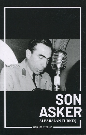 Son Asker Alparslan Türkeş