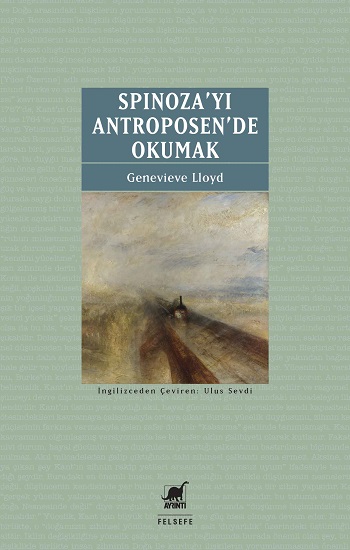 Spinoza’yı Antroposen’de Okumak