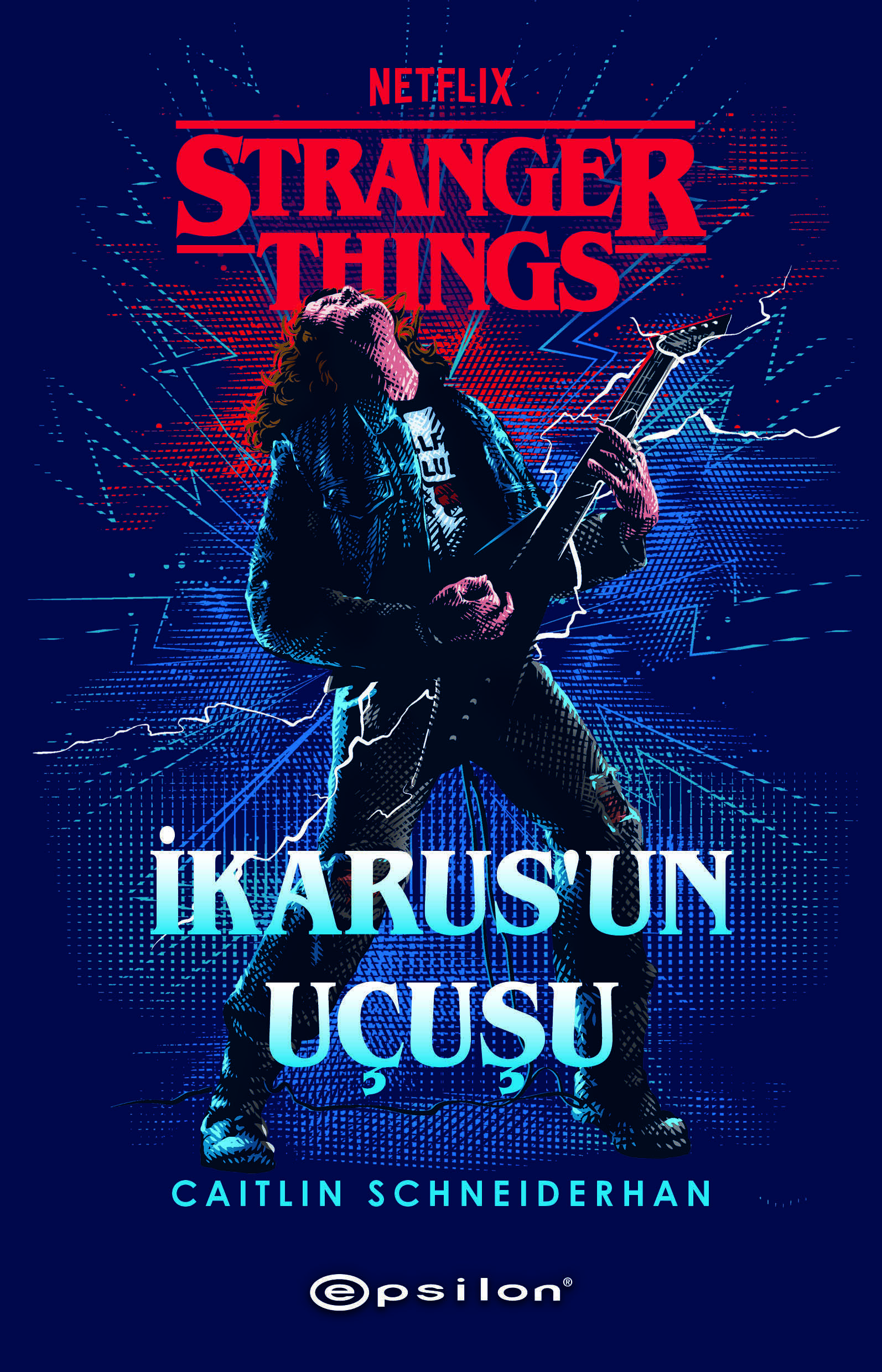 Stranger Things : İkarus’un Uçuşu