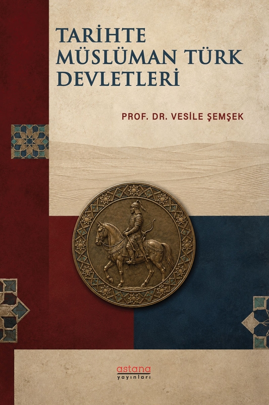 Tarihte Müslüman Türk Devletleri