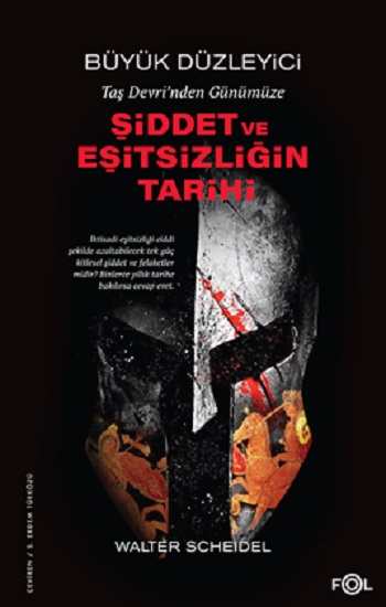 Taş Devri’nden Günümüze Şiddet ve Eşitsizliğin Tarihi
