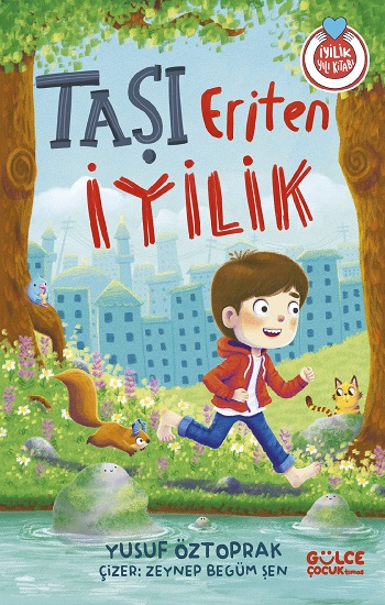 Taşı Eriten İyilik