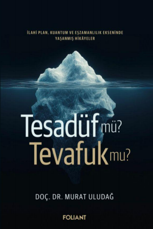 Tesadüf Mü? Tevafuk Mu?