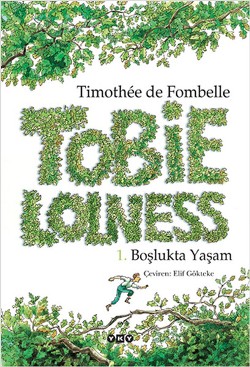 Tobie Lolness 1: Boşlukta Yaşam
