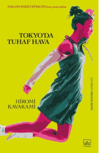 Tokyo’da Tuhaf Hava