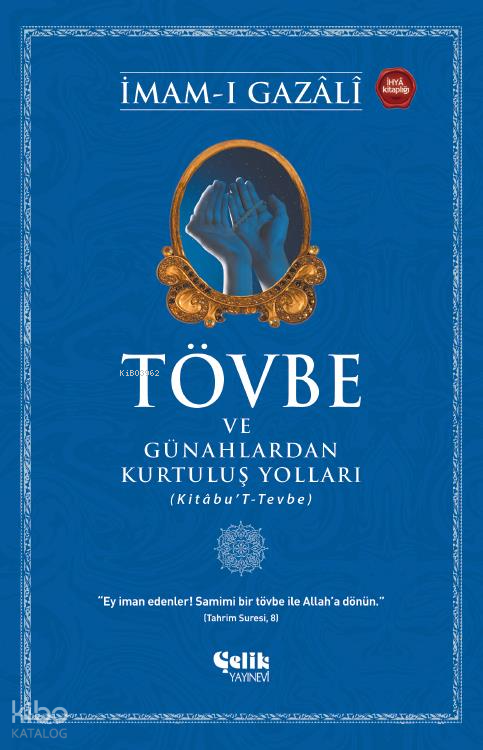 Tövbe ve Günahlardan Kurtuluş Yolları