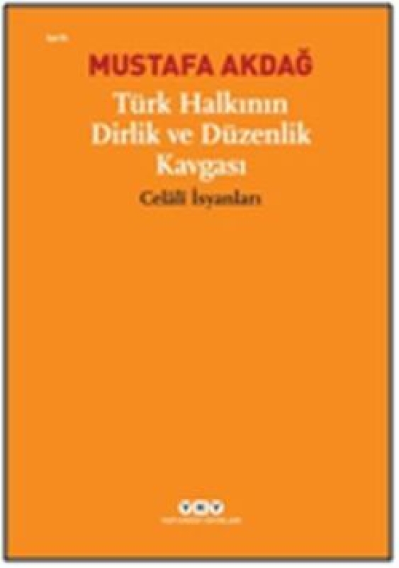 Türk Halkının Dirlik ve Düzenlik Kavgası