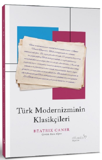 Türk Modernizminin Klasikçileri