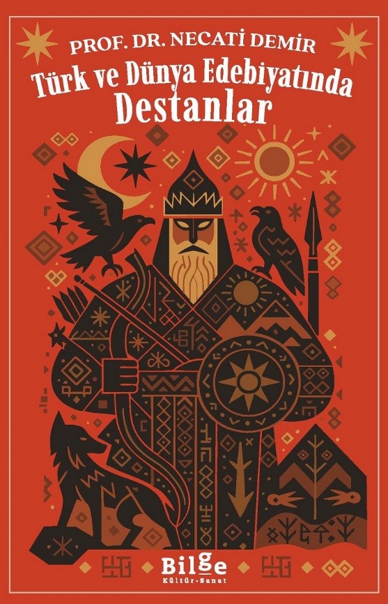 Türk ve Dünya Edebiyatında  Destanlar