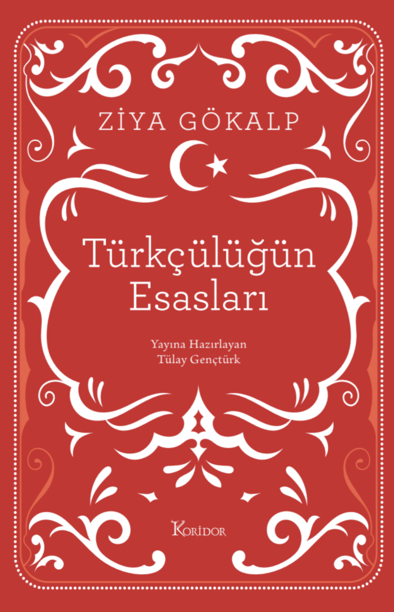 Türkçülüğün Esasları (Ciltli)