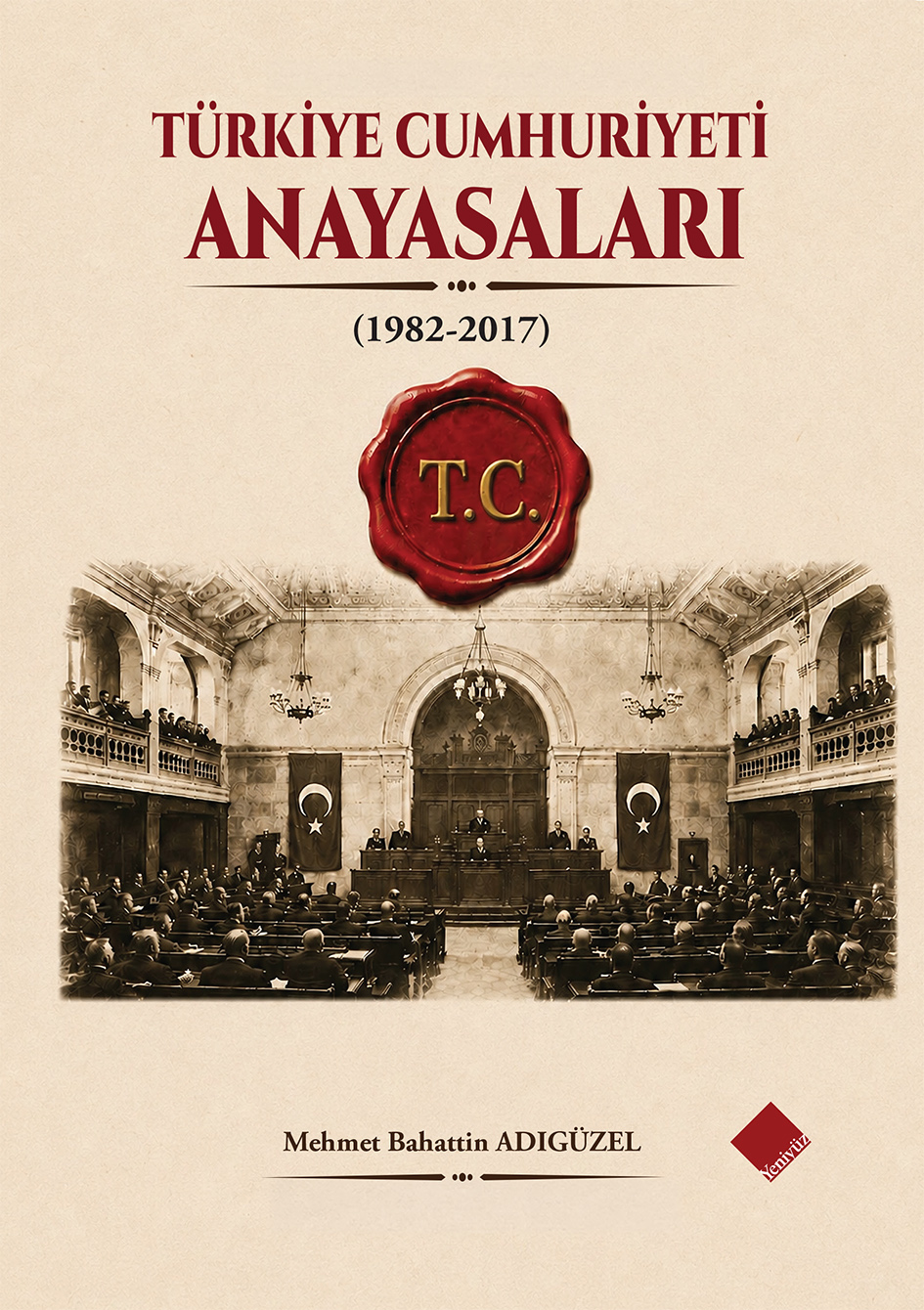 Türkiye Cumhuriyeti Anayasaları (1982-2017)