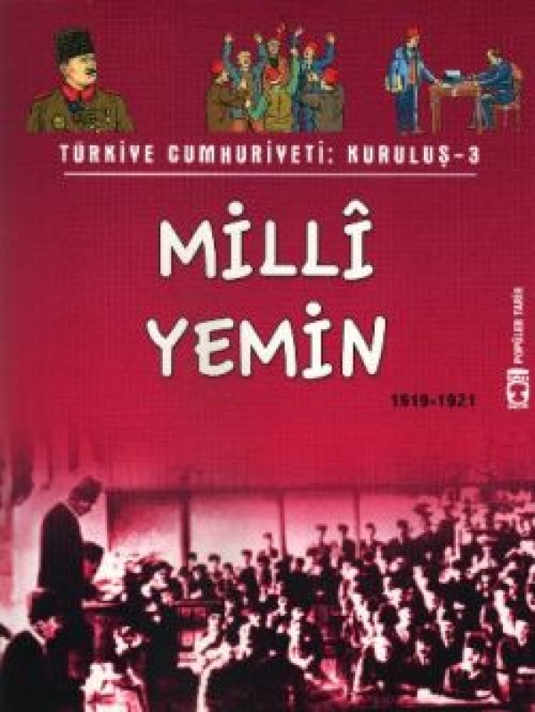 Türkiye Cumhuriyeti: Kuruluş 3 - Milli Yemin