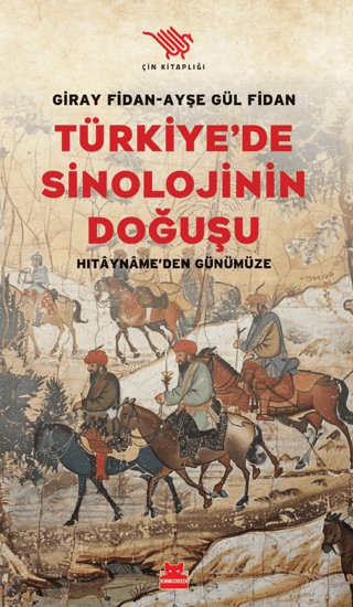 Türkiye’de Sinolojinin Doğuşu