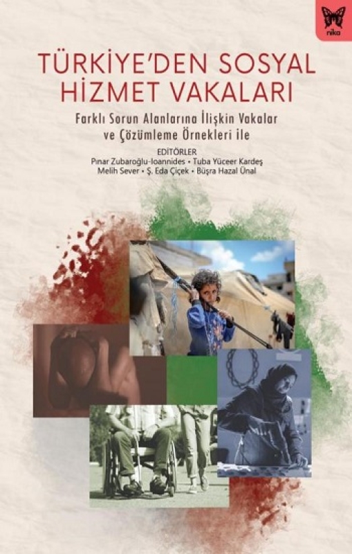 Türkiye’ den Sosyal Hizmet Vakaları