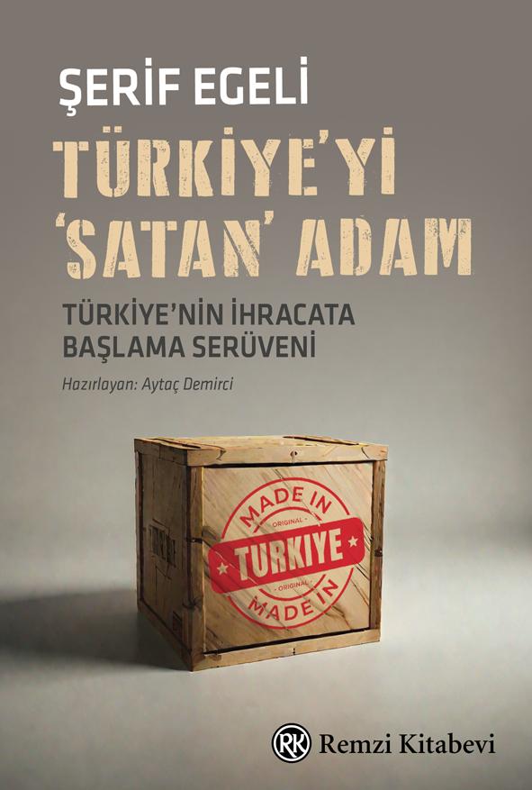 Türkiye’yi Satan Adam