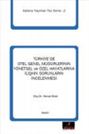 Türkiyede Otel Genel Müdürlerinin Yönetsel Ve Özel